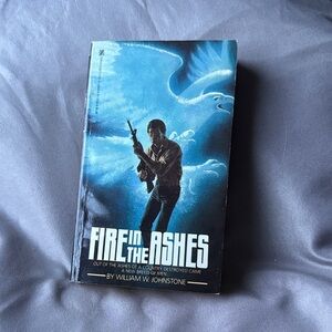 Fire in the Ashes Book by William W. Johnstone